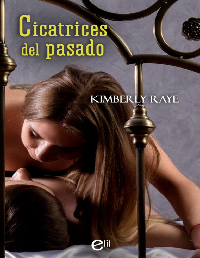 Cicatrices del pasado Spanish Edition Kimberly Raye Kitap Kapağı