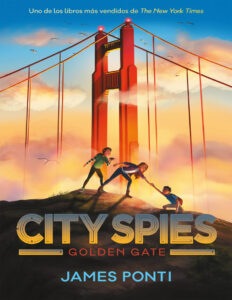 City Spies2 Golden Gate Spanish Edition James Ponti Kitap Kapağı