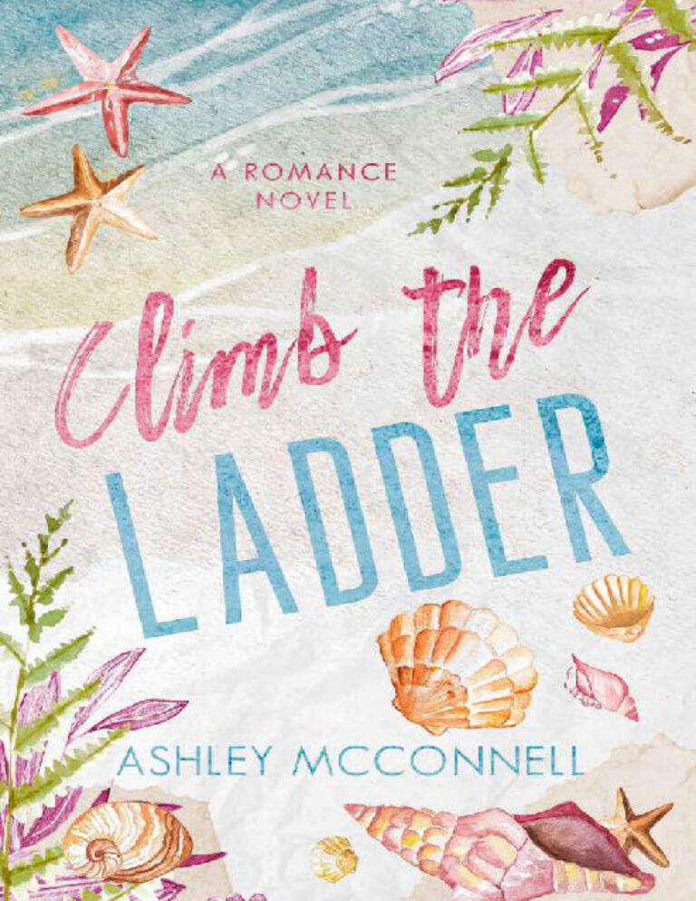 Climb the Ladder Ashley McConnell Kitap Kapağı