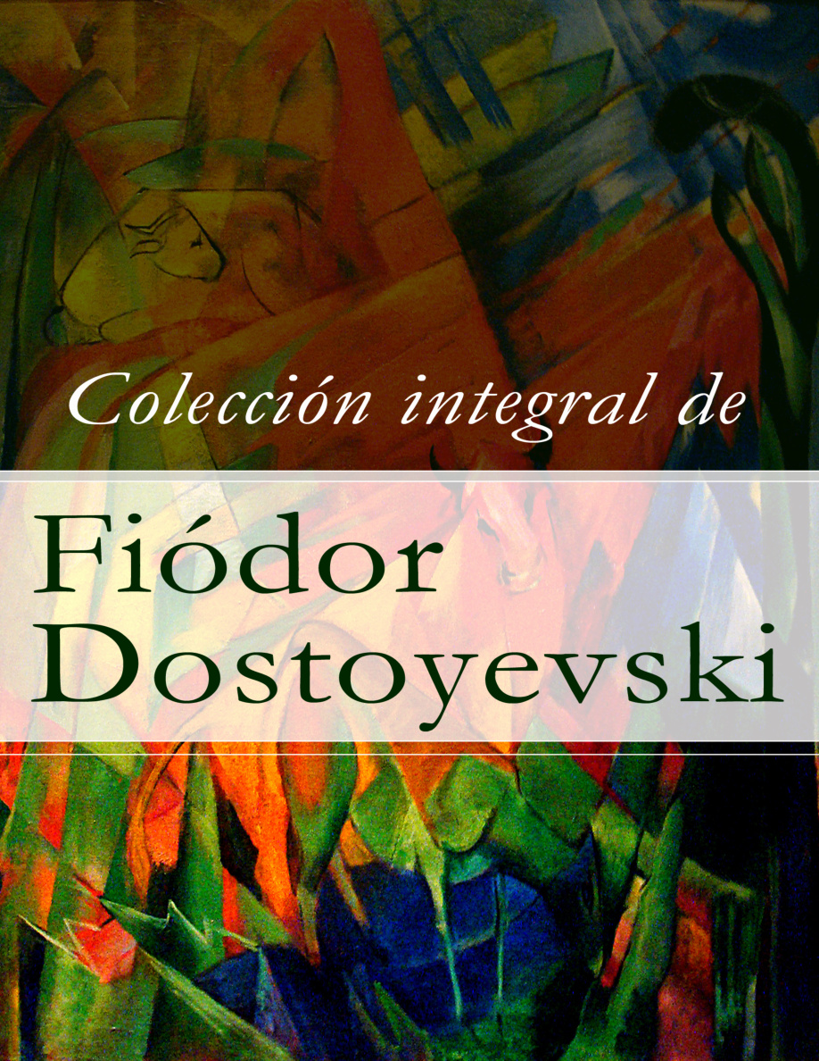 Coleccion integral de Fiodor Dostoyevski PDF Download