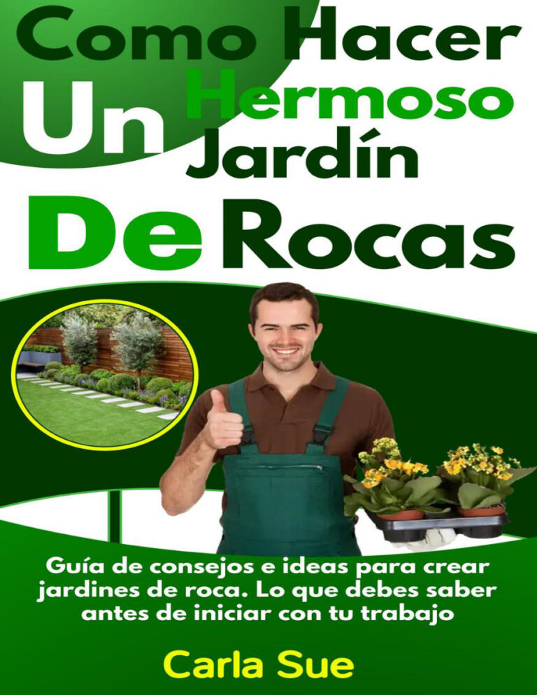Como Hacer Un Hermoso Jardin De Rocas Spanish Edition Carla Sue Kitap Kapağı