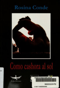 Como cashora al sol Spanish Edition Rosina Conde Kitap Kapağı