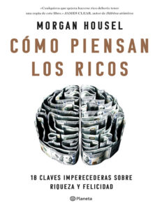 Como piensan los ricos Spanish Edition Morgan Housel Kitap Kapağı