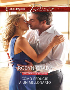 Como seducir a un millonario Spanish Edition Robyn Grady Kitap Kapağı