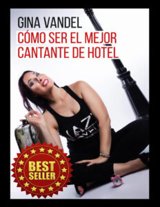 Como ser el mejor cantante de hotel Spanish Edition Gina Vandel Kitap Kapağı