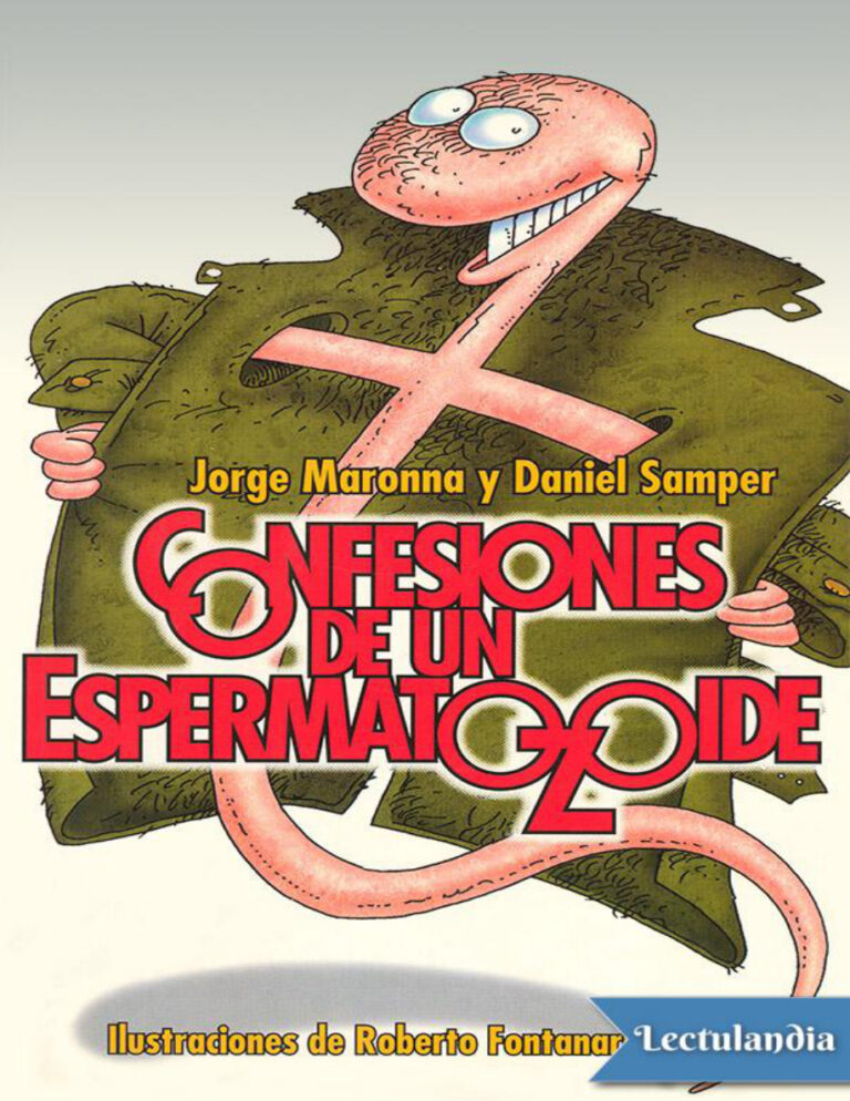 Confesiones de un espermatozoide Spanish Edition Jorge Maronna n Daniel Samper Kitap Kapağı