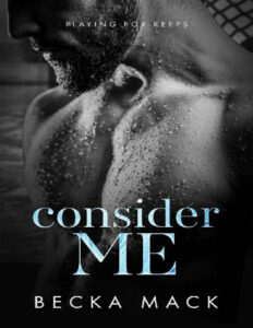 Consider Me Becka Mack Kitap Kapağı