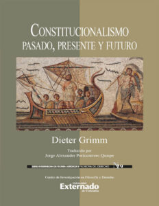 Constitucionalismo pasado presente y futuro Spanish Edition Dieter Grimm Kitap Kapağı