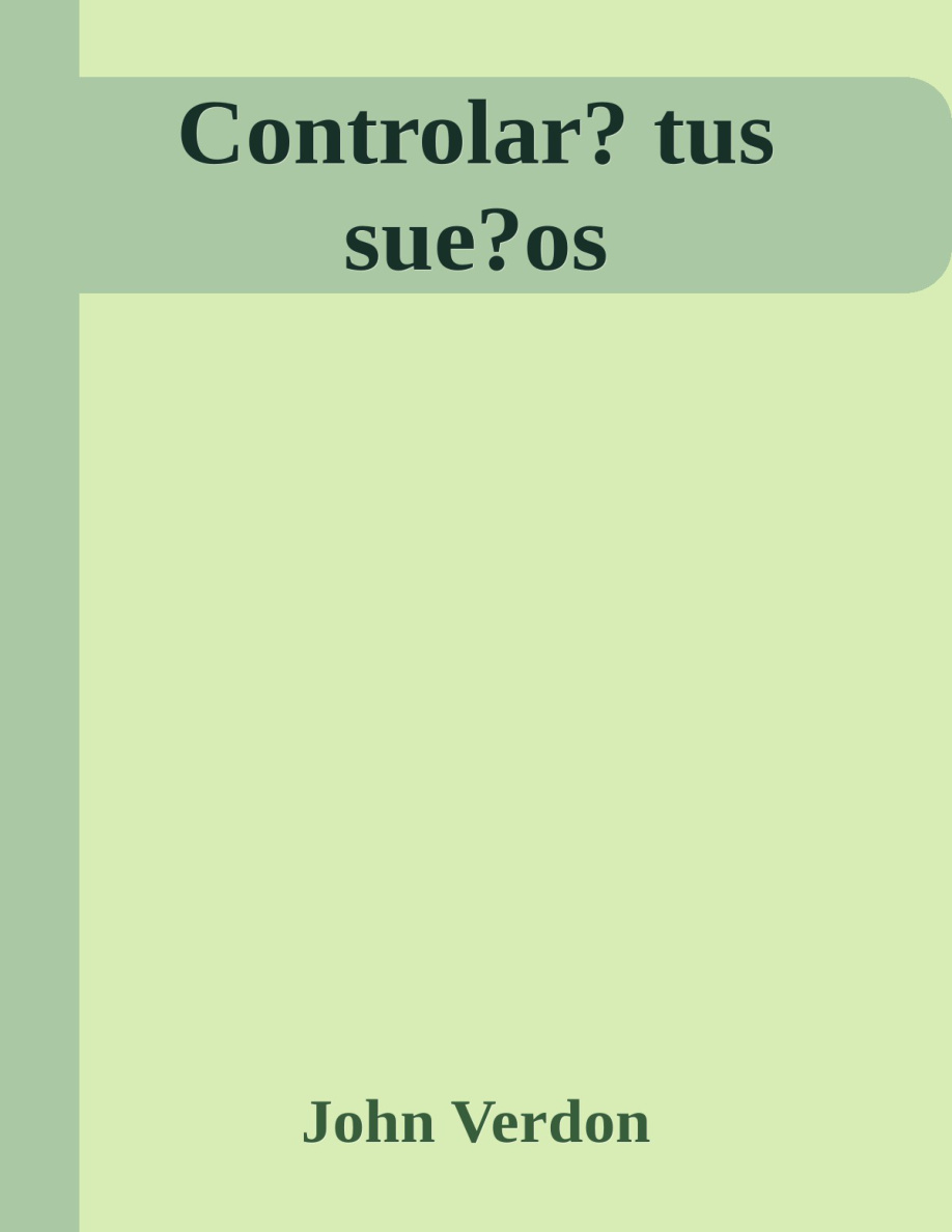 Controlar tus sueños PDF Download