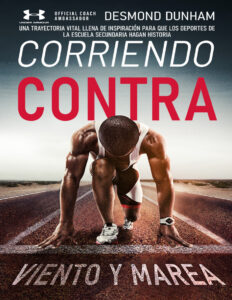 Corriendo contra Viento y Marea Spanish Edition Desmond Dunham Kitap Kapağı