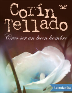 Creo ser un buen hombre Spanish Edition Corin Tellado Kitap Kapağı