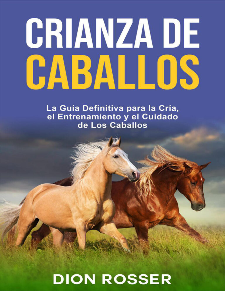 Crianza de caballos Spanish Edition Dion Rosser Kitap Kapağı