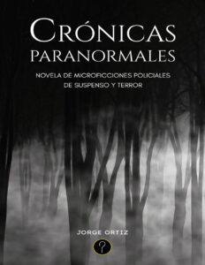 Cronicas paranormales Spanish Edition Jorge Hector Ortiz Kitap Kapağı