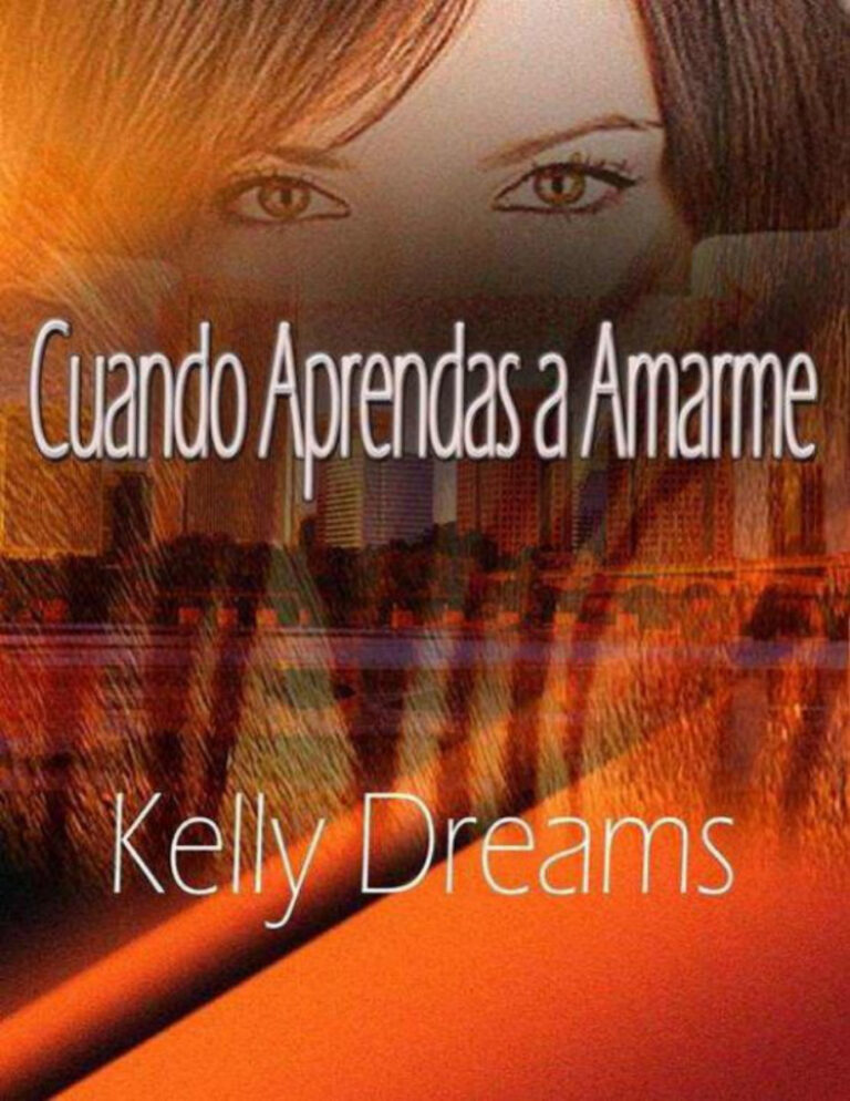 Cuando aprendas a amarme Spanish Edition Kelly dreams Kitap Kapağı