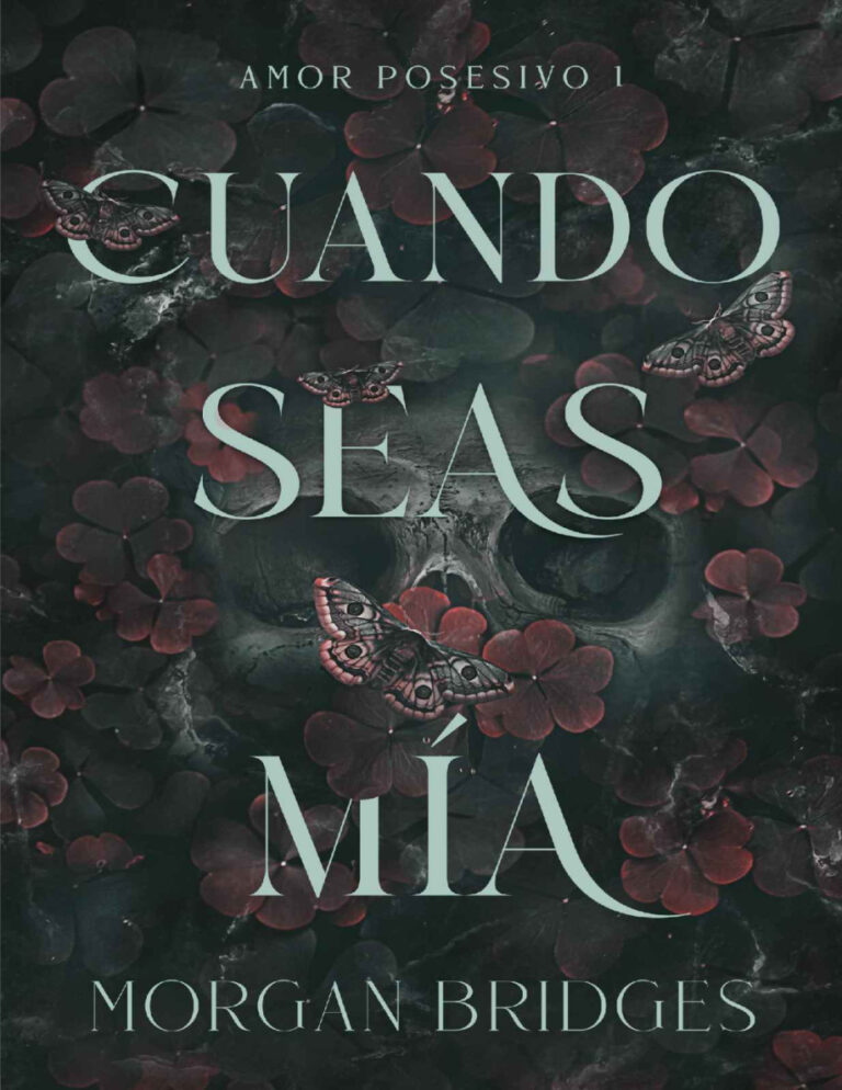 Cuando seas mia Spanish Edition Morgan Bridges Kitap Kapağı