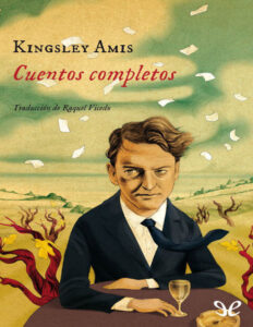 Cuentos completos Spanish Edition Kingsley Amis Kitap Kapağı
