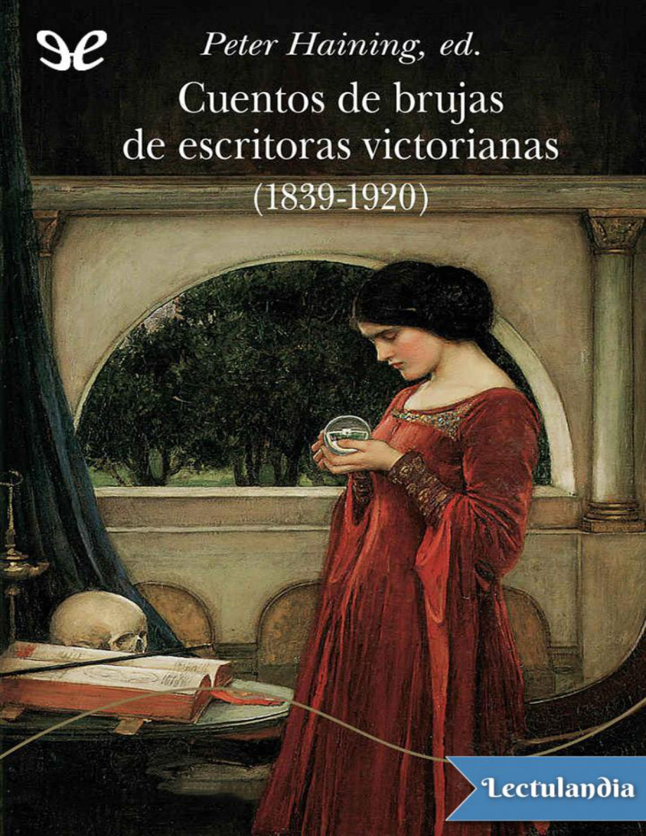Cuentos de brujas de escritoras victorianas PDF Download