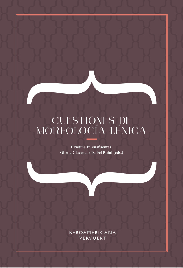 Cuestiones De Morfologia Lexica Spanish Edition BUENAFUENTES CRISTINA Kitap Kapağı
