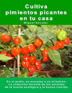 Cultiva pimientos picantes en tu casa Spanish Edition Miguel Savater Kitap Kapağı
