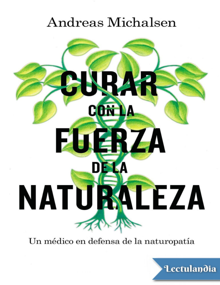 Curar con la fuerza de la naturaleza Spanish Edition Andreas Michalsen Kitap Kapağı