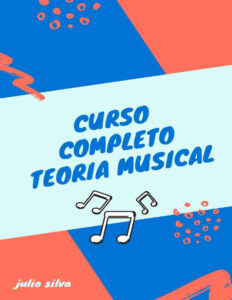 Curso completo de teoria musical Spanish Edition julio cesar silva taboada Kitap Kapağı