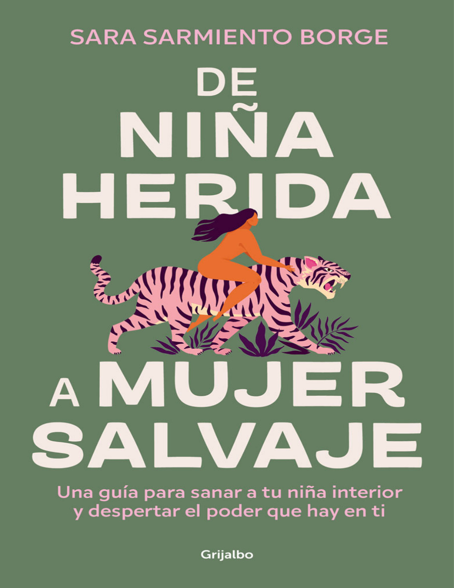 DE NIÑA HERIDA A MUJER SALVAJE PDF Download
