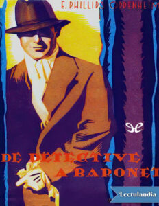 De detective a baronet Spanish Edition E Phillips Oppenheim Kitap Kapağı