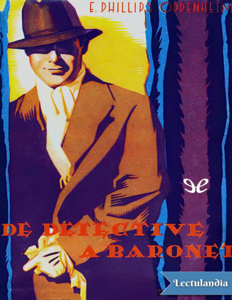 De detective a baronet Spanish Edition E Phillips Oppenheim Kitap Kapağı