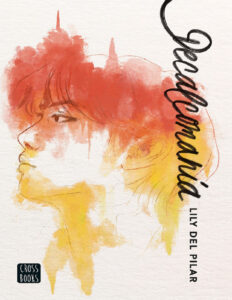 Decalcomania Spanish Edition Lily del Pilar Kitap Kapağı