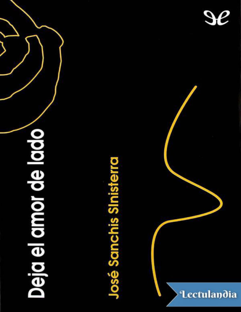 Deja el amor de lado Spanish Edition Jose Sanchis Sinisterra Kitap Kapağı