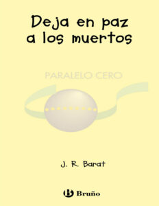 Deja en paz a los muertos Spanish Edition JR Barat Kitap Kapağı