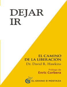 Dejar ir El Camino de la Liberacion Spanish Edition Dr David R Hawkins Kitap Kapağı