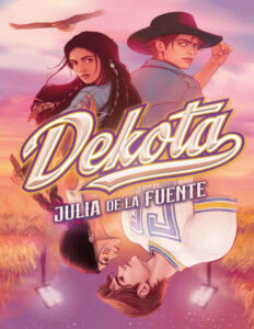Dekota Spanish Edition Julia de la Fuente Kitap Kapağı