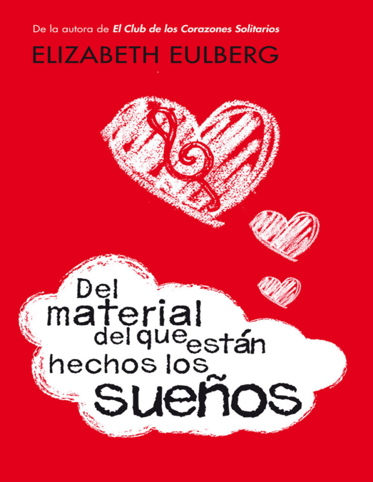 Del material del que estan hechos los suenos Spanish Edition Elizabeth Eulberg Kitap Kapağı