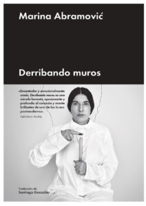 Derribando muros Spanish Edition Marina Abramovic Kitap Kapağı