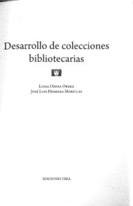 Desarrollo de colecciones bibliotecarias Spanish Edition Luisa Orera Orera Kitap Kapağı