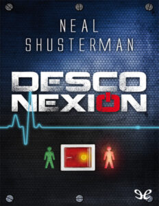 Desconexion Spanish Edition Neal Shusterman Kitap Kapağı