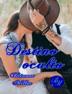 Destino Oculto Spanish Edition Brianne Miller Kitap Kapağı