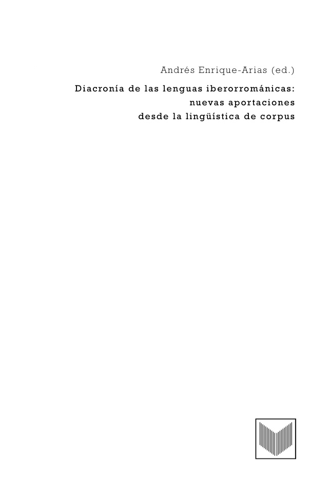 Diacronia de las lenguas iberorromanicas Nuevas aportaciones desde la linguistica de corpus Spanish Edition Andres Enrique Arias Kitap Kapağı