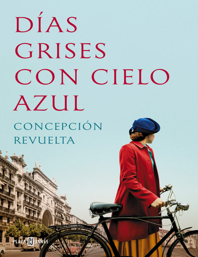 Dias grises con cielo azul Spanish Edition Concepcion Revuelta Kitap Kapağı
