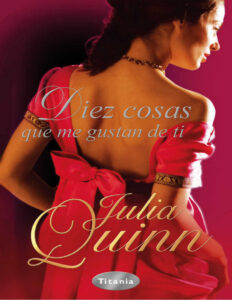 Diez cosas que me gustan de ti Bevelstoke 3 Spanish Edition Julia quinn Kitap Kapağı
