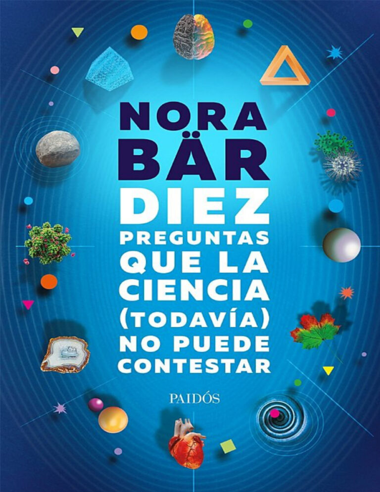 Diez preguntas que la ciencia no puede contestar Spanish Edition Nora Bar Kitap Kapağı