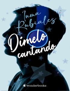 Dimelo cantando Spanish Edition Inma Rubiales Kitap Kapağı