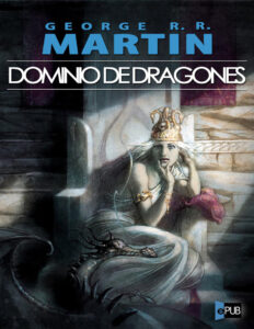 Dominio de dragones Spanish Edition Martin George R R Kitap Kapağı