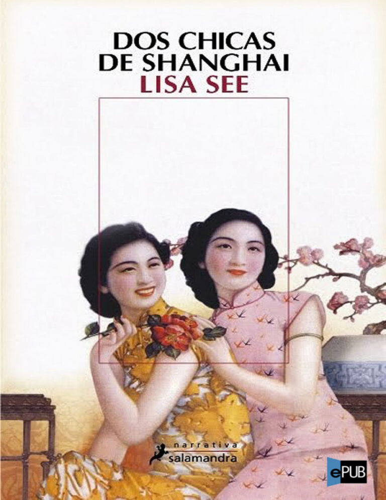 Dos chicas de Shangai Spanish Edition See Lisa Kitap Kapağı