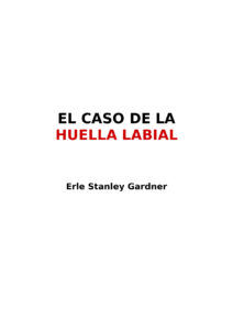 El Caso De La Huella Labial Spanish Edition Gardner Erle Stanley Kitap Kapağı