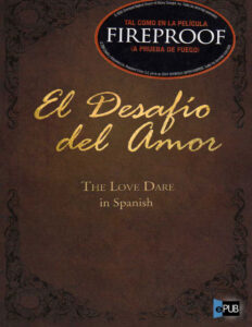 El Desafio del Amor Spanish Edition Kendrick Stephen Kitap Kapağı