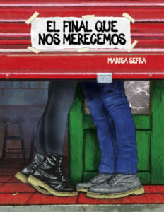 El Final que nos Merecemos Spanish Edition Marisa Sefra Kitap Kapağı