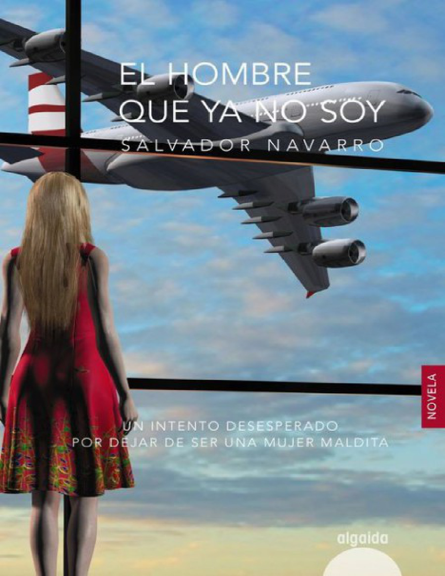 El Hombre Que Ya No Soy PDF Download
