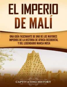 El Imperio de Mali Spanish Edition Captivating History Kitap Kapağı